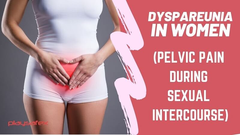 Dyspareunia In Women