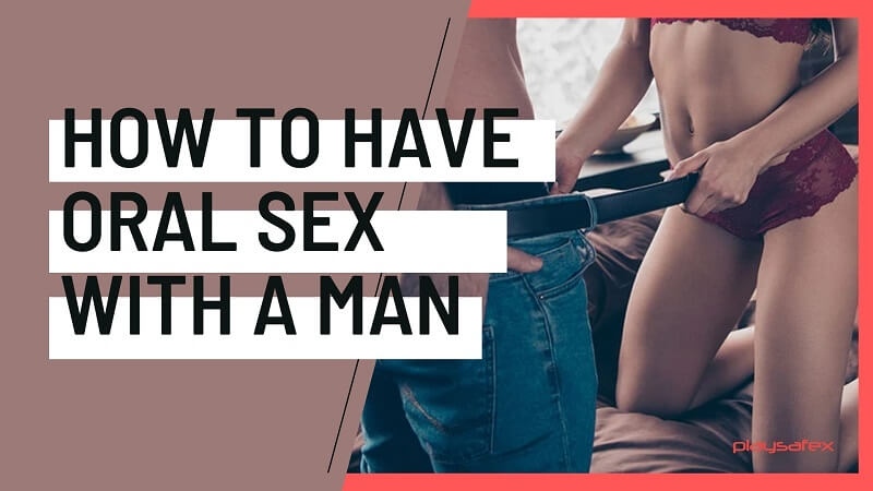 Oral Sex Techniques
