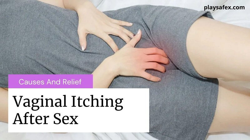 Vaginal Itching After Sex